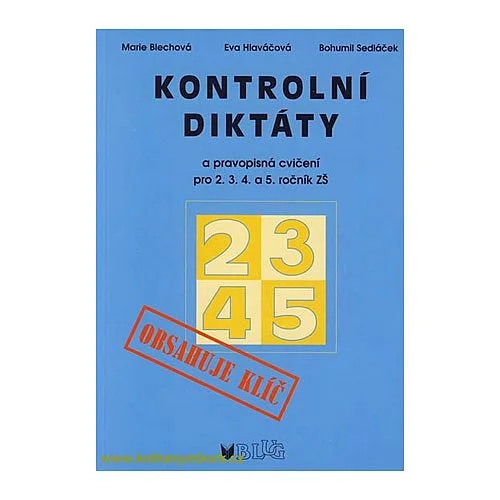 Kontrolní diktáty, 2.3.4.5. ročník Ověřený