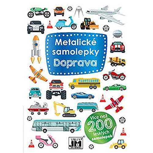 Časově Omezené Matalické samolepky, Doprava